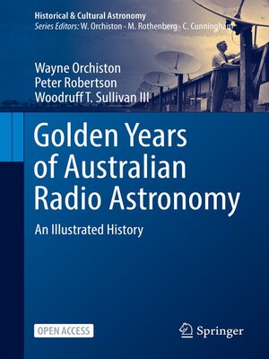 cover image of Golden Years of Australian Radio Astronomy